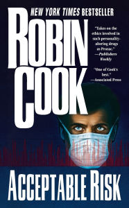 Title: Acceptable Risk, Author: Robin Cook