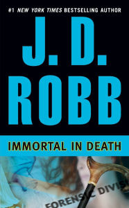 Immortal in Death (In Death Series #3)