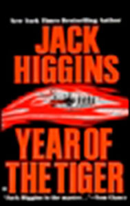 Title: Year of the Tiger (Paul Chavasse Series #2), Author: Jack Higgins