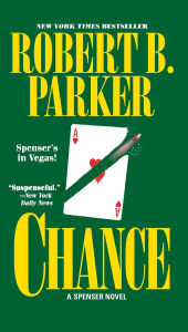 Title: Chance (Spenser Series #23), Author: Robert B. Parker