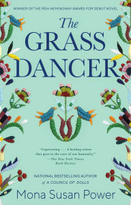 Title: The Grass Dancer, Author: Mona Susan Power