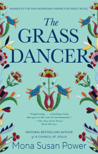 Title: The Grass Dancer, Author: Mona Susan Power