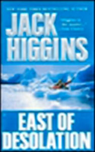 Title: East of Desolation, Author: Jack Higgins