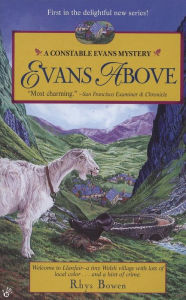 Title: Evans Above (Constable Evans Series #1), Author: Rhys Bowen