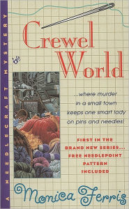 Title: Crewel World (Needlecraft Mystery Series #1), Author: Monica Ferris