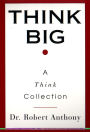 Think Big: A Think Collection