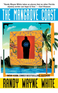 Title: The Mangrove Coast (Doc Ford Series #6), Author: Randy Wayne White