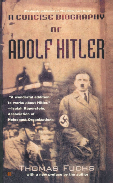 A Concise Biography of Adolf Hitler