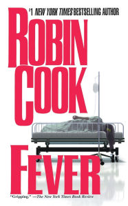 Title: Fever, Author: Robin Cook