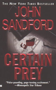 Title: Certain Prey (Lucas Davenport Series #10), Author: John Sandford