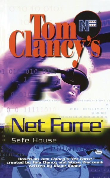 Tom Clancy's Net Force Explorers #10: Safe House