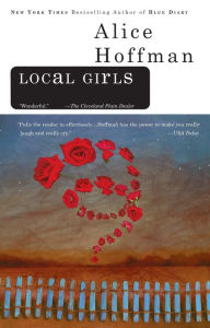 Title: Local Girls, Author: Alice Hoffman