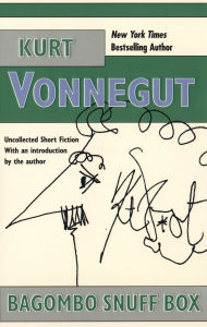 Title: Bagombo Snuff Box: Uncollected Short Fiction, Author: Kurt Vonnegut