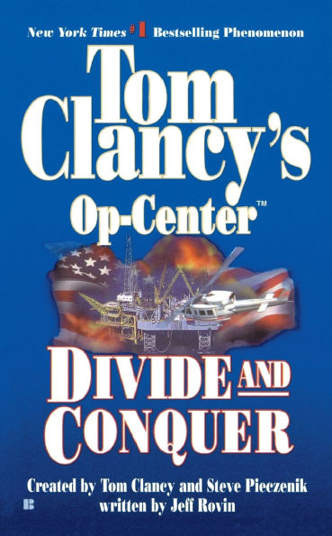 Tom Clancy's Op-Center #7: Divide and Conquer