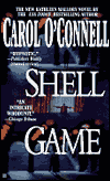 Title: Shell Game (Kathleen Mallory Series #5), Author: Carol O'Connell