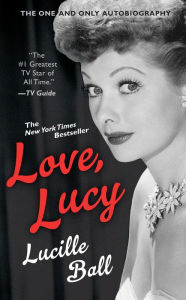 Title: Love, Lucy, Author: Lucille Ball