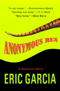 Anonymous Rex (Vincent Rubio Series #1)