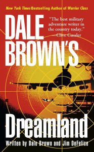 Title: Dreamland (Dreamland Series #1), Author: Dale Brown