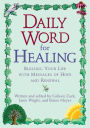 Daily Word for Healing: Blessing Your Life with Messages of Hope and Renewal