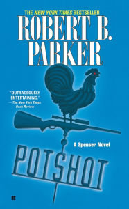 Title: Potshot (Spenser Series #28), Author: Robert B. Parker