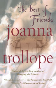 Title: The Best of Friends, Author: Joanna Trollope