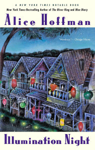 Title: Illumination Night, Author: Alice Hoffman