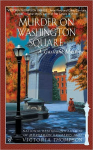 Title: Murder on Washington Square (Gaslight Mystery Series #4), Author: Victoria Thompson