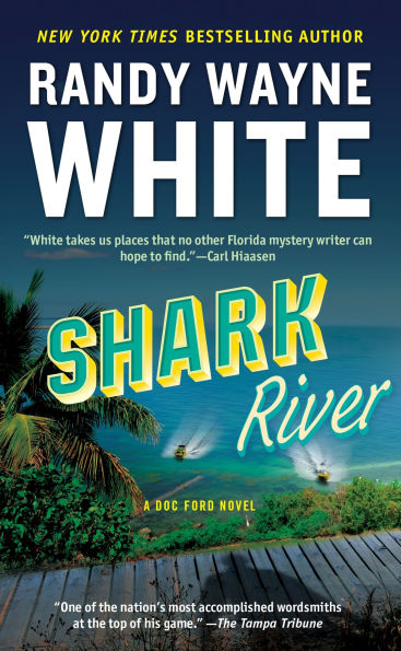 Shark River (Doc Ford Series #8)