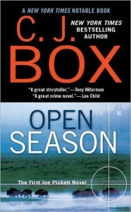 Title: Open Season (Joe Pickett Series #1), Author: C. J. Box