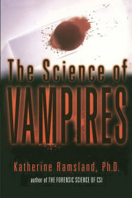 Title: The Science of Vampires, Author: Katherine Ramsland