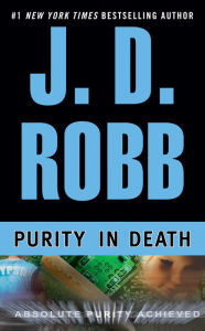 Title: Purity in Death (In Death Series #15), Author: J. D. Robb