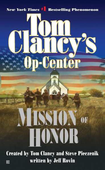 Tom Clancy's Op-Center #9: Mission of Honor