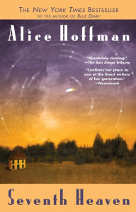 Title: Seventh Heaven, Author: Alice Hoffman