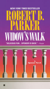 Title: Widow's Walk (Spenser Series #29), Author: Robert B. Parker