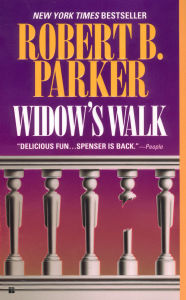 Title: Widow's Walk (Spenser Series #29), Author: Robert B. Parker