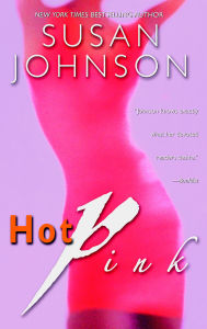 Title: Hot Pink, Author: Susan Johnson