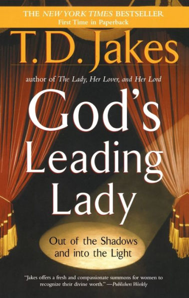 God's Leading Lady: Out of the Shadows and into Light