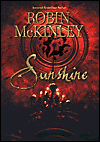 Title: Sunshine, Author: Robin Mckinley