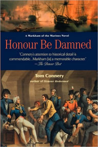 Title: Honour Be Damned, Author: Tom Connery