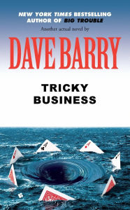 Title: Tricky Business, Author: Dave Barry