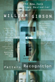 Title: Pattern Recognition, Author: William Gibson