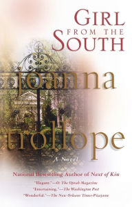 Title: Girl from the South, Author: Joanna Trollope