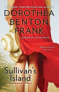 Title: Sullivan's Island, Author: Dorothea Benton Frank