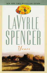 Title: Years, Author: LaVyrle Spencer