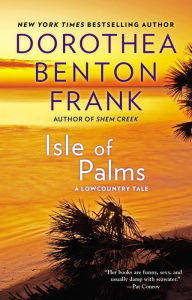 Title: Isle of Palms, Author: Dorothea Benton Frank