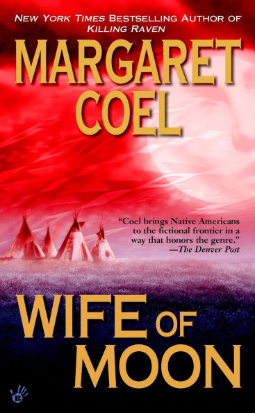 Wife of Moon (Wind River Reservation Series #10)