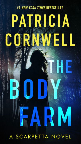 The Body Farm (Kay Scarpetta Series #5)