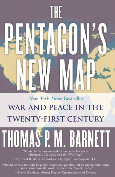 the Pentagon's New Map: War and Peace Twenty-First Century