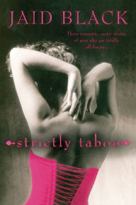 Title: Strictly Taboo, Author: Jaid Black