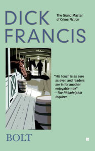 Title: Bolt, Author: Dick Francis